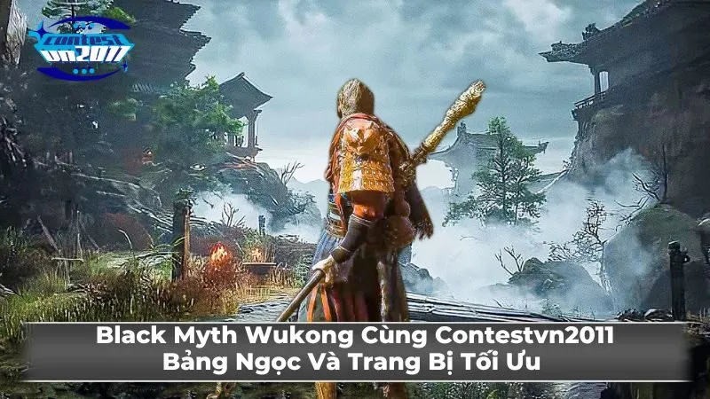 Mẹo Và Thủ Thuật Chơi Black Myth Wukong