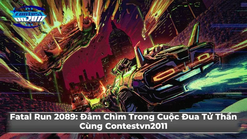Cơ Bản Về Lối Chơi Fatal Run 2089