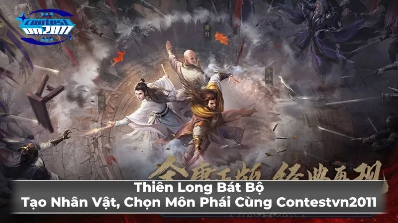 Bắt Đầu Hành Trình Thiên Long Bát Bộ