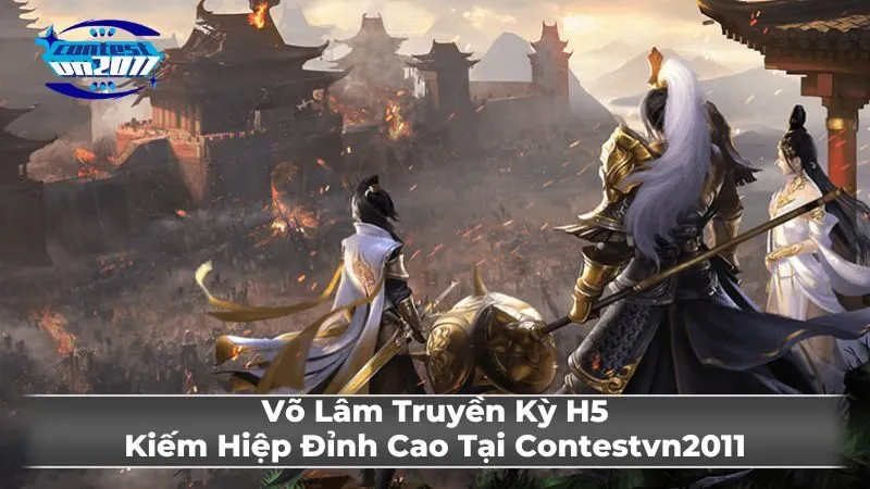 Cốt truyện và thế giới quan Võ Lâm Truyền Kỳ H5